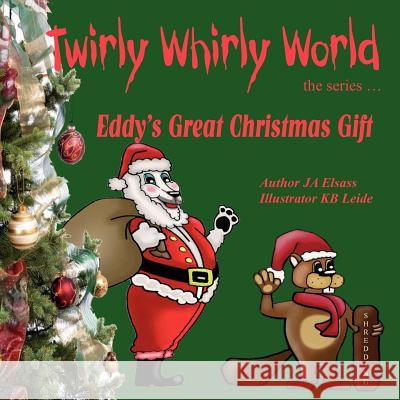 Eddy's Great Christmas Gift Ja Elsass Kb Leide 9781481275590 Createspace - książka