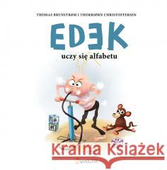 Edek uczy się alfabetu T.2 Thomas Brunstrm, Thorbjrn Christoffersen, Edyta S 9788381416832 Dwukropek - książka