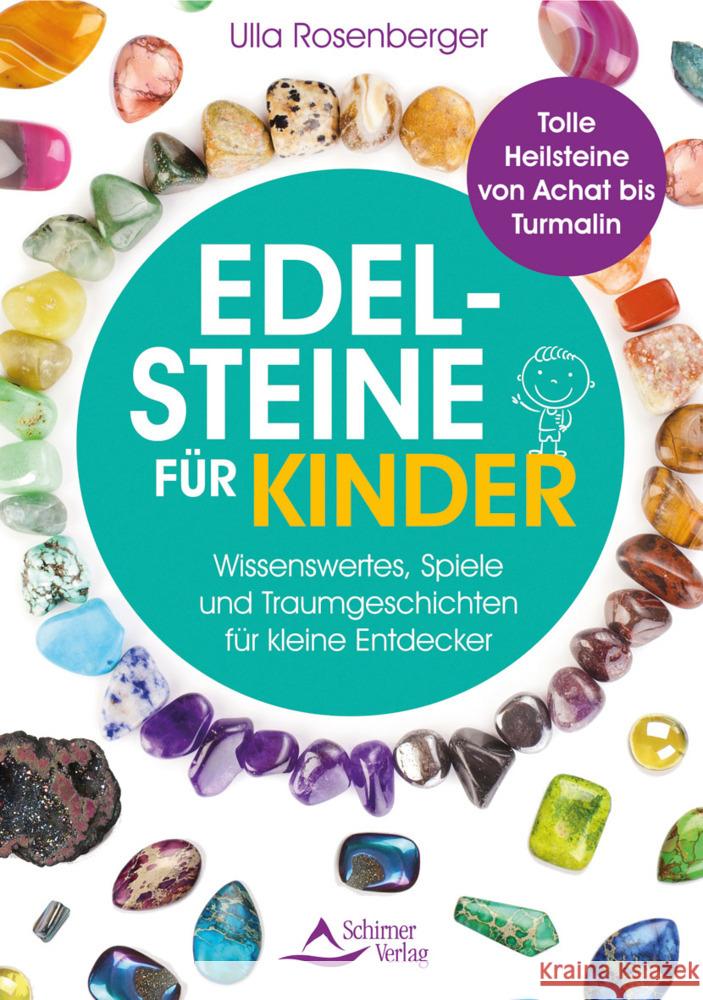 Edelsteine für Kinder Rosenberger, Ulla 9783843414982 Schirner - książka