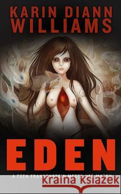 Eden Karin Diann Williams Stuart Hynson Culpepper 9781539872191 Createspace Independent Publishing Platform - książka