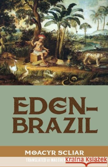 Eden-Brazil Moacyr Scliar Malcolm McNee 9781933227917 Tagus Press - książka