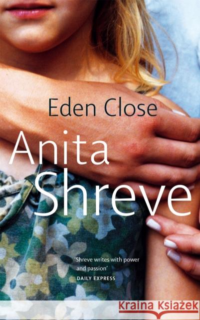 Eden Close Anita Shreve 9780349105871  - książka