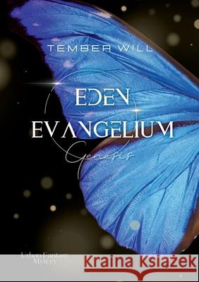 Eden Evangelium I: Genesis Tember Will 9783695145195 Bod - Books on Demand - książka