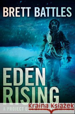 Eden Rising Brett Battles 9781492889953 Createspace - książka