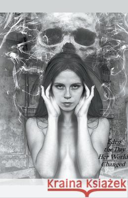 Eden the Day Her World Changed Michael Paterson 9798201203627 Michael Paterson - książka