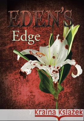 Eden's Edge T. Bradford Hurdle 9781496908834 Authorhouse - książka