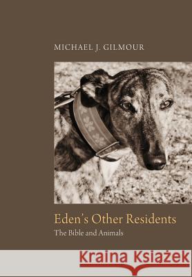 Eden's Other Residents Michael J Gilmour, Laura Hobgood-Oster 9781498205573 Cascade Books - książka