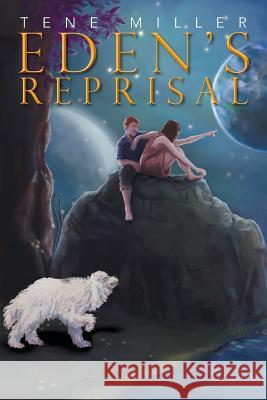 Eden's Reprisal Tene Miller 9781479779017 Xlibris Corporation - książka