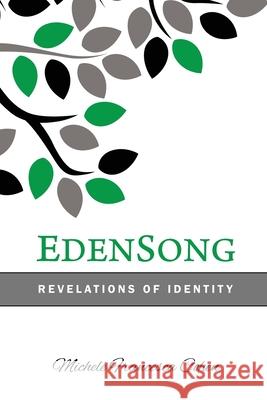 EdenSong: Revelations of Identity in The Eden Story Michele Francesca Cohen 9781942362203 Now Found Publishing, LLC - książka