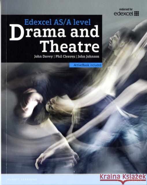 Edexcel A level Drama and Theatre Student Book and ActiveBook John Johnson 9781292150628 Edexcel A Level Drama 216 - książka