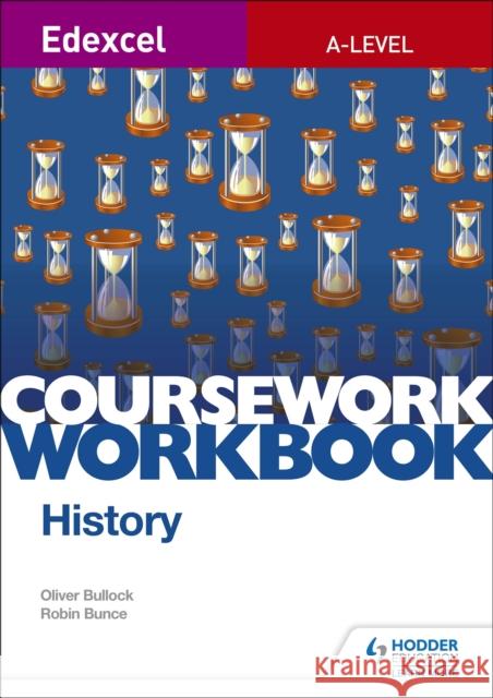 Edexcel A-level History Coursework Workbook Oliver Bullock   9781510423534 Hodder Education - książka