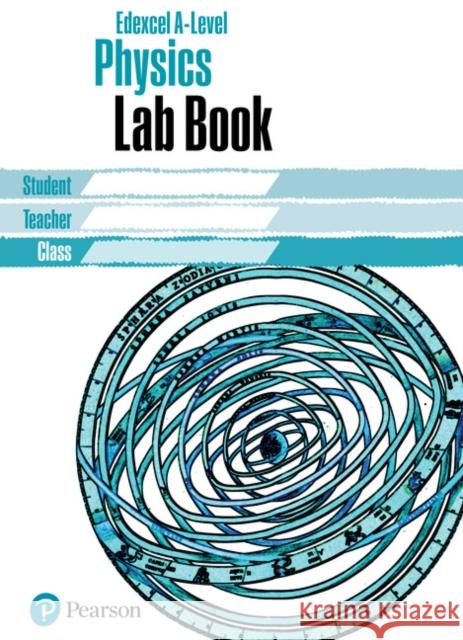 Edexcel A level Physics Lab Book: Edexcel A level Physics Lab Book  9781292200248 Pearson Education Limited - książka