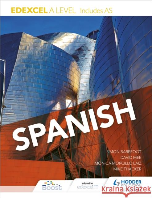 Edexcel A level Spanish (includes AS) Hodder Education 9781471858314 Hodder Education - książka