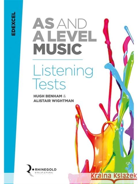 Edexcel AS And A Level Music Listening Tests Alistair Wightman Hugh Benham  9781785581700 Rhinegold Education - książka