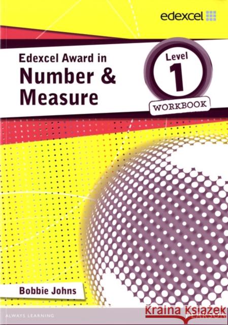 Edexcel Award in Number and Measure Level 1 Workbook Johns, Bobbie 9781446903278 Pearson Education Limited - książka