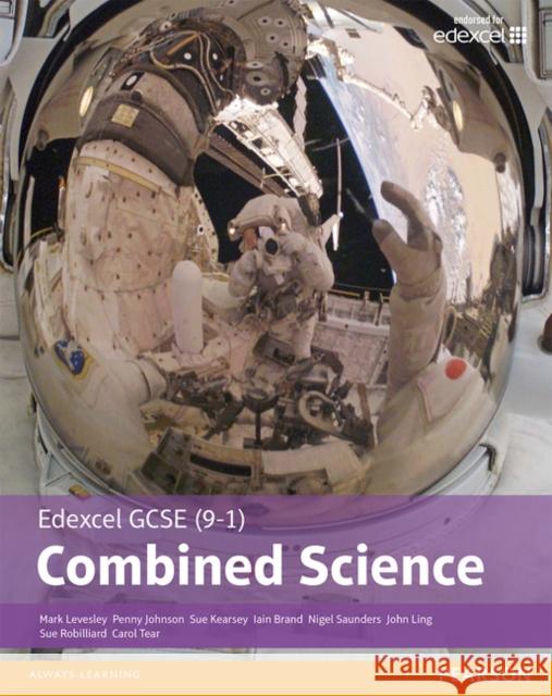 Edexcel GCSE (9-1) Combined Science Student Book (Edexcel (9-1) GCSE Science 2016) Tear, Carol 9781292120195 Pearson Education Limited - książka