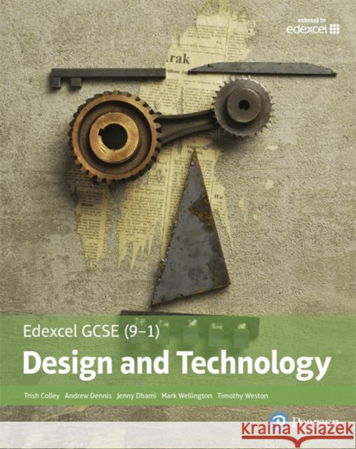 Edexcel GCSE (9-1) Design and Technology Student Book Jenny Dhami 9781292184586 Pearson Education Limited - książka