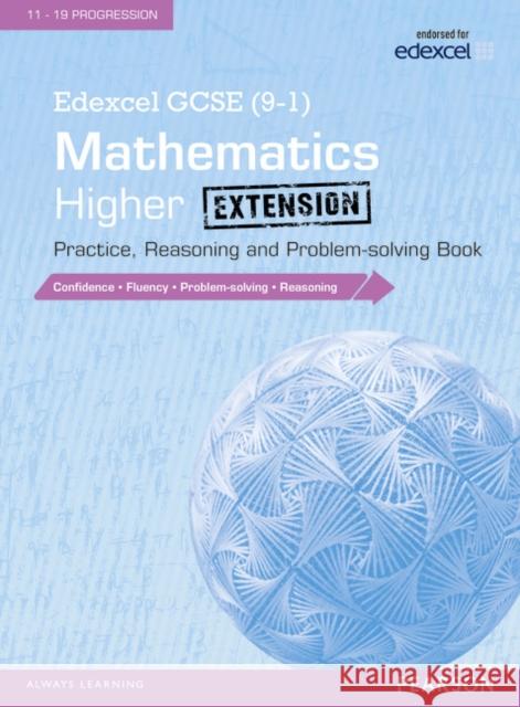 Edexcel GCSE (9-1) Mathematics: Higher Extension Practice, Reasoning and Problem-solving Book  9781292105055 Pearson Education Limited - książka