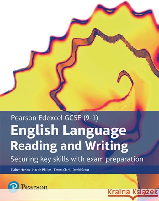 Edexcel GCSE English 2018 Core Student Book: Edex GCSE Eng 2018 SB Menon, Esther 9781292247038 Pearson Education Limited - książka
