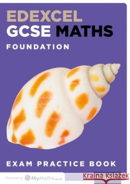 Edexcel GCSE Maths Foundation Exam Practice Book Steve Cavill 9780198351528 Oxford Secondary - książka