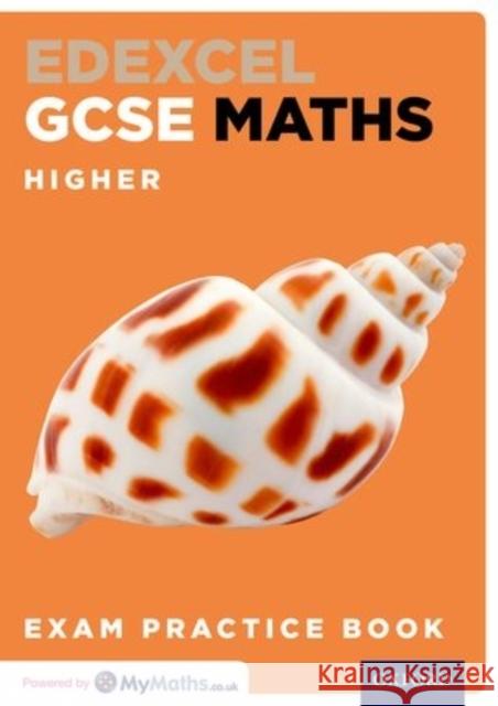 Edexcel GCSE Maths Higher Exam Practice Book Steve Cavill 9780198351542 Oxford Secondary - książka