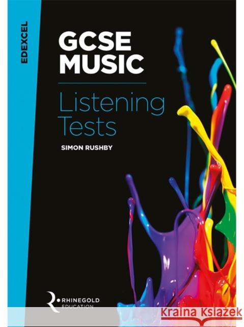 Edexcel GCSE Music Listening Tests Rushby, Simon 9781785581670  - książka