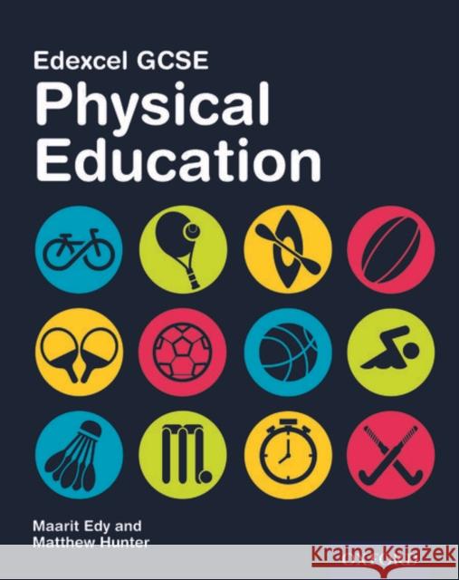 Edexcel GCSE Physical Education: Student Book Maarit Edy 9780198370215 Oxford University Press - książka