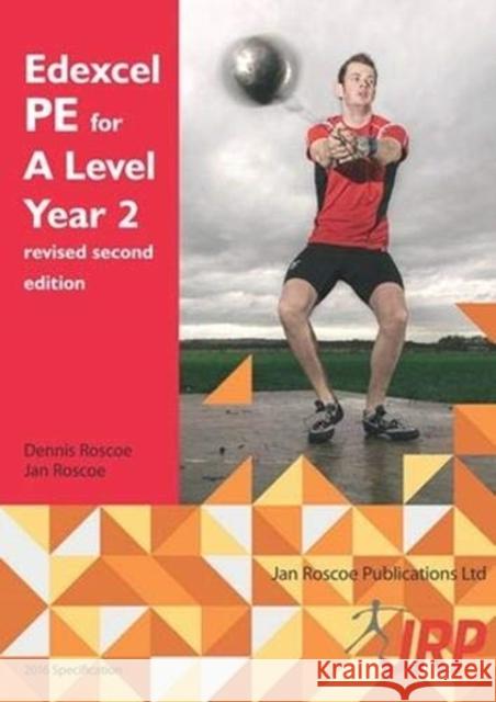 Edexcel PE for A Level Year 2 revised second edition Jan Roscoe 9781911241126 Jan Roscoe Publications Ltd - książka