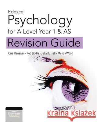 Edexcel Psychology for A Level Year 1 & AS: Revision Guide Cara Flanagan Rob Liddle Julia Russell 9781912820061 Illuminate Publishing - książka