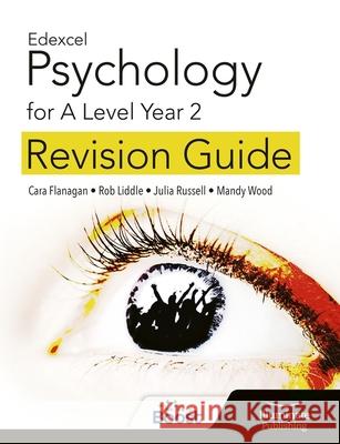 Edexcel Psychology for A Level Year 2: Revision Guide Cara Flanagan Rob Liddle Julia Russell 9781912820078 Illuminate Publishing - książka