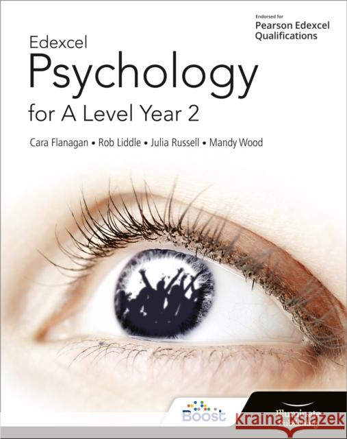 Edexcel Psychology for A Level Year 2: Student Book Cara Flanagan Matt Jarvis Rob Liddle 9781911208600 Illuminate Publishing - książka