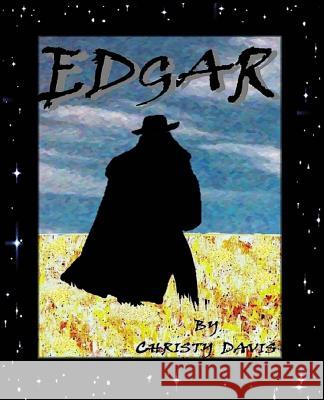 Edgar Christy Davis 9781482651843 Createspace - książka