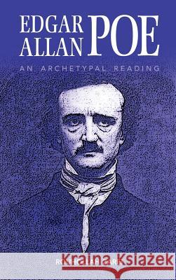 Edgar Allan Poe: An Archetypal Reading Zarei, Rouhollah 9781604978476 Cambria Press - książka