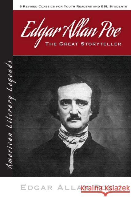 Edgar Allan Poe: The Great Storyteller - 8 Revised Classics for Youth and ESL Students - American Literary Classics Prime Press Edgar Allan Poe 9781688078468 Independently Published - książka