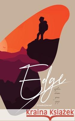 Edge: A Guided Journal Sawyer Eboni Brooks Mykel 9781734828504 Evolving Still, LLC - książka