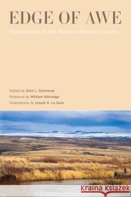 Edge of Awe: Experiences of the Malheur-Steens Country Alan L. Contreras Ursula K. Leguin William Kittredge 9780870719615 Oregon State University Press - książka