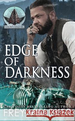 Edge Of Darkness Freya Barker 9781988733494 Freya Barker - książka
