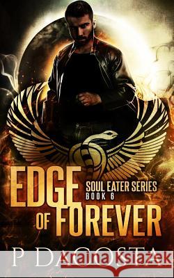 Edge of Forever Pippa Dacosta 9781975700843 Createspace Independent Publishing Platform - książka