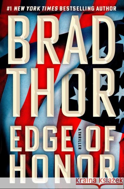 Edge of Honor: A Thriller Brad Thor 9781982182274 Atria Books - książka