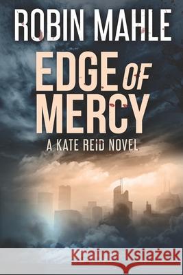 Edge of Mercy Robin Mahle 9781732641372 Harp House Publishing, LLC. - książka