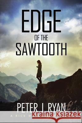 Edge of the Sawtooth Peter J. Ryan 9780998887104 Blackhawk Press - książka