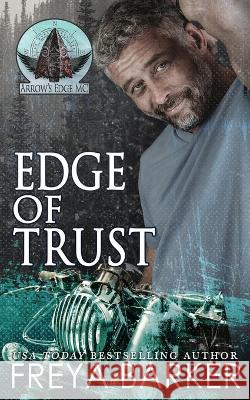 Edge Of Trust Freya Barker 9781988733814 Freya Barker - książka