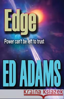 Edge: Power can't be left to trust Ed Adams 9781838014629 Firstelement - książka