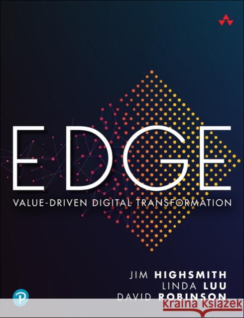 EDGE: Value-Driven Digital Transformation David Robinson 9780135263075 Pearson Education (US) - książka