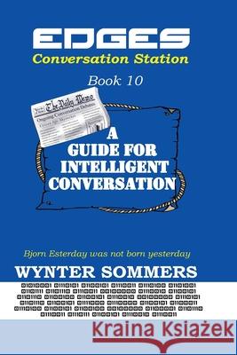 Edges: Conversation Station Guide: Book 10 Wynter Sommers 9781718400115 Pure Force Enterprises, Inc. - książka