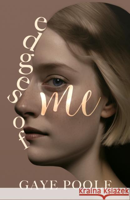 Edges of Me Gaye Poole 9781803782157 Cranthorpe Millner Publishers - książka