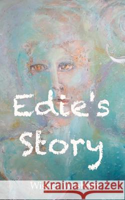 Edie's Story Wisner Washam 9781466490574 Createspace - książka