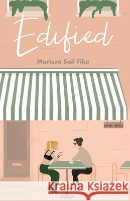 Edified Marissa Sail Fike 9781736890301 Honeybush Press - książka