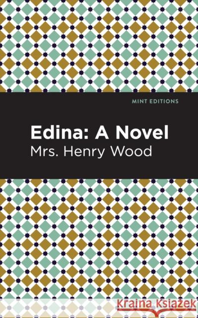 Edina Henry Wood Mint Editions 9781513207391 Mint Editions - książka