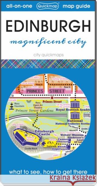 Edinburgh - magnificent city: Map guide of What to see & How to get there  9781068628412 Quickmap Ltd - książka